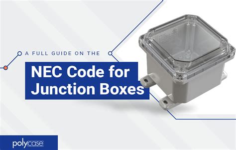 electrical box access code|electrical junction box nec code.